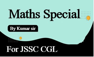 Maths Special [JSSC CGL]